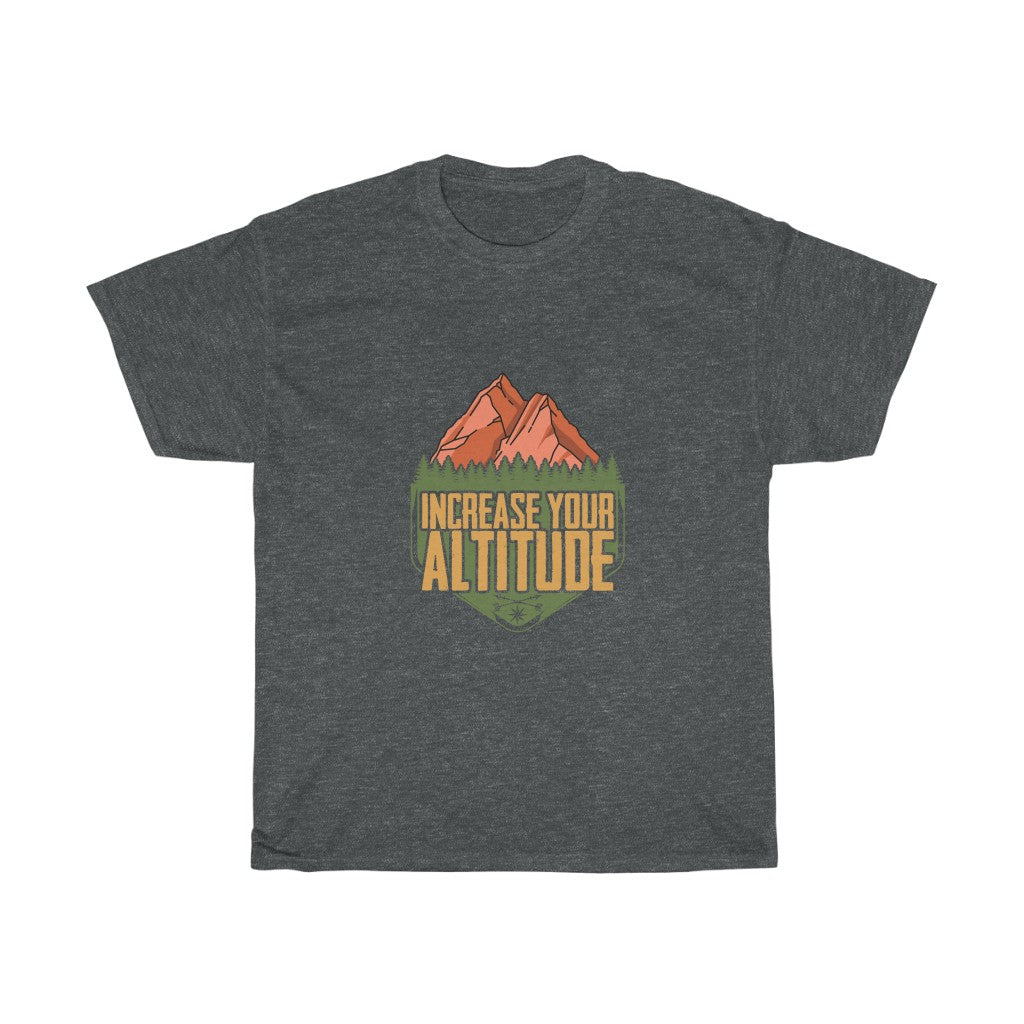 Increase Your Altitude T-shirt - HATZILAA