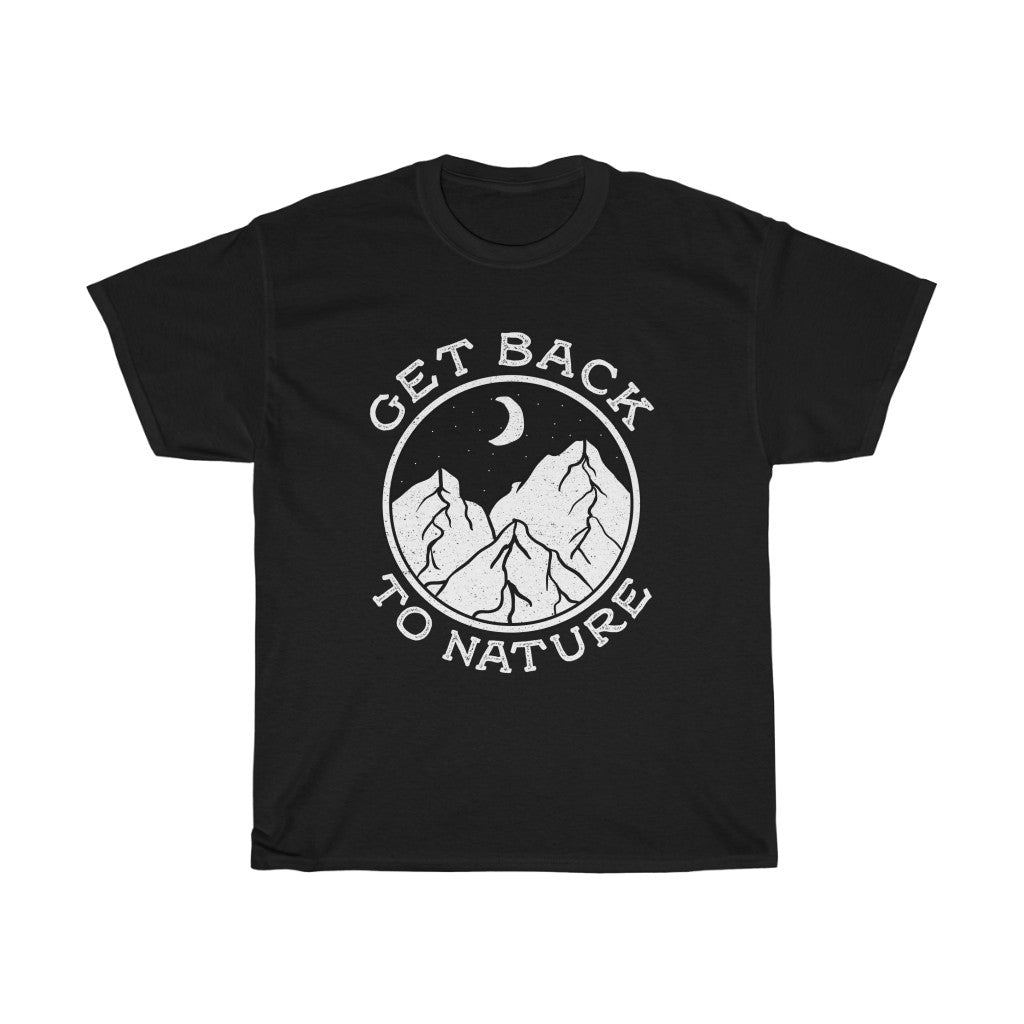 Get Back To Nature T-shirt - HATZILAA