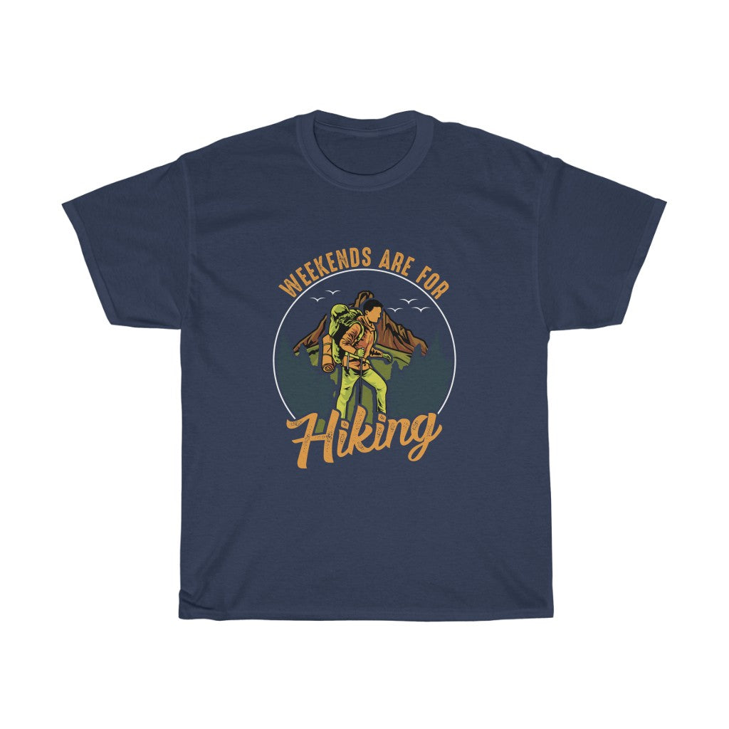 Weekends are for Hiking T-shirt - HATZILAA